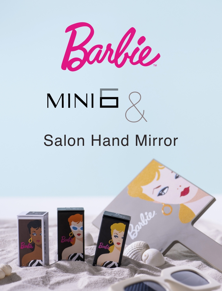 MINI6 & Salon Hand Mirror　新発売